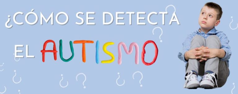 ¿cómo Se Detecta El Autismo 